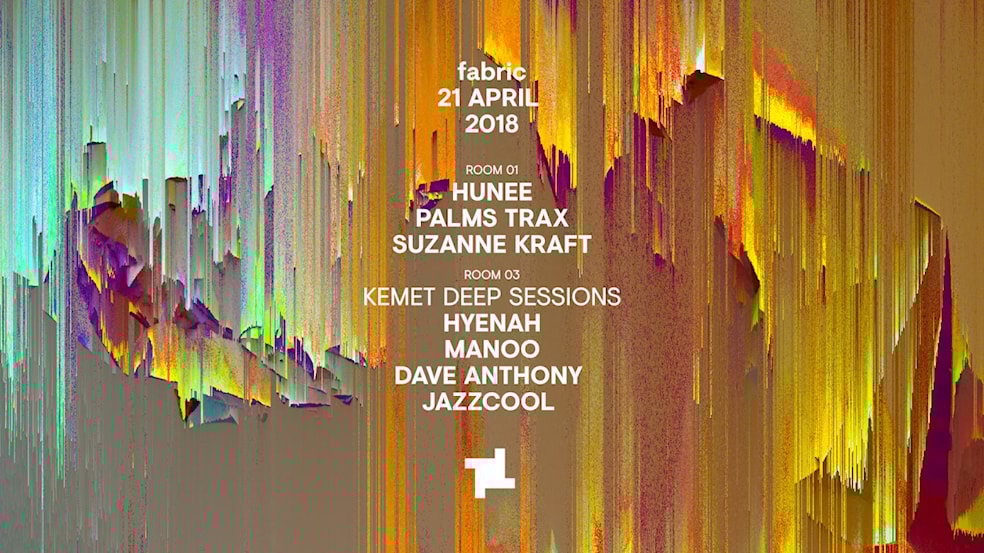 fabric: Hunee, Palms Trax & Kemet Deep Sessions